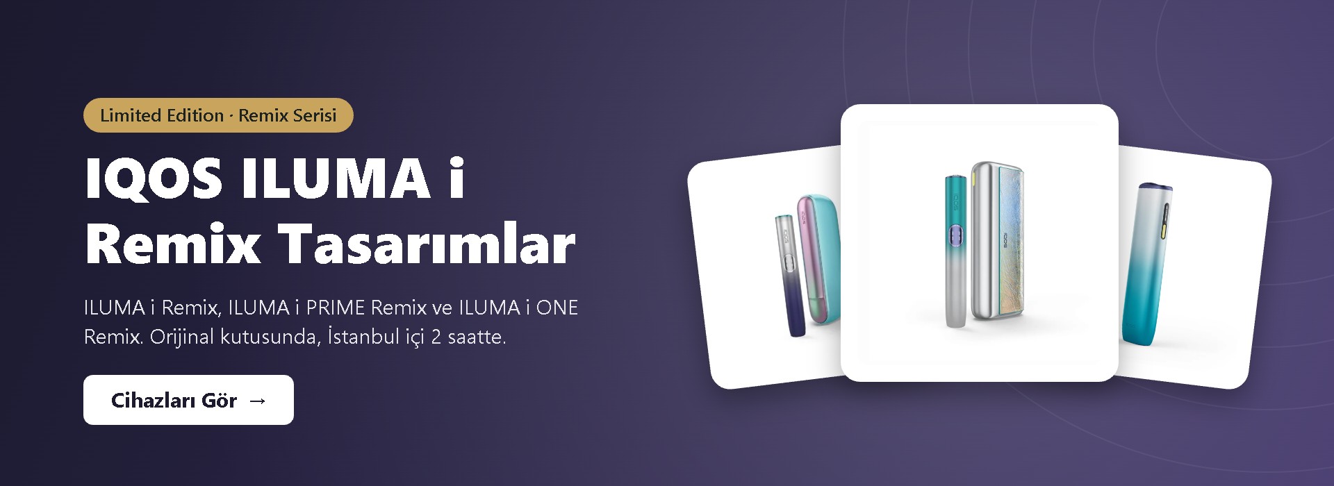 IQOS ILUMA i Remix, i PRIME Remix ve i ONE Remix